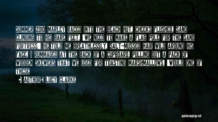 Lucy Clarke Quotes 913969 Lucy Clarke Quotes 913969