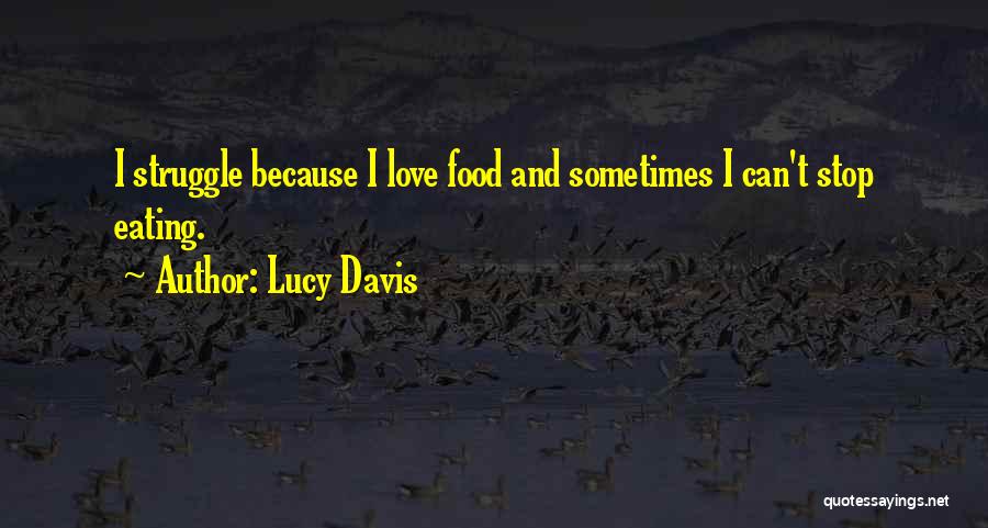 Lucy Davis Quotes 373959
