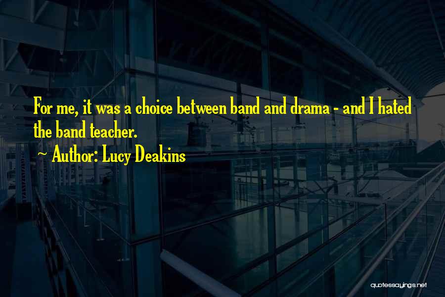 Lucy Deakins Quotes 2262305