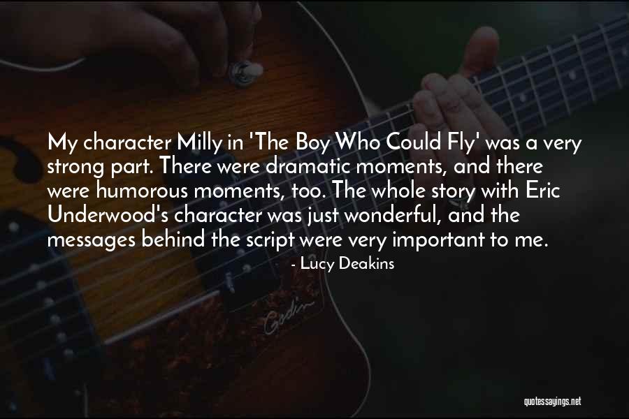 Lucy Deakins Quotes 528974