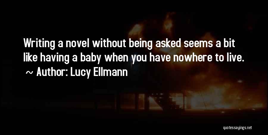 Lucy Ellmann Quotes 1052001