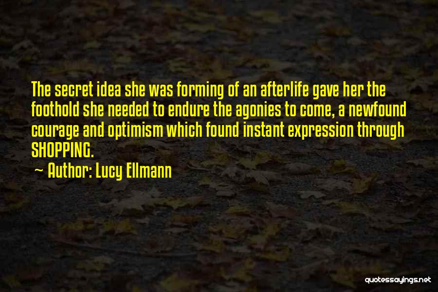 Lucy Ellmann Quotes 153656
