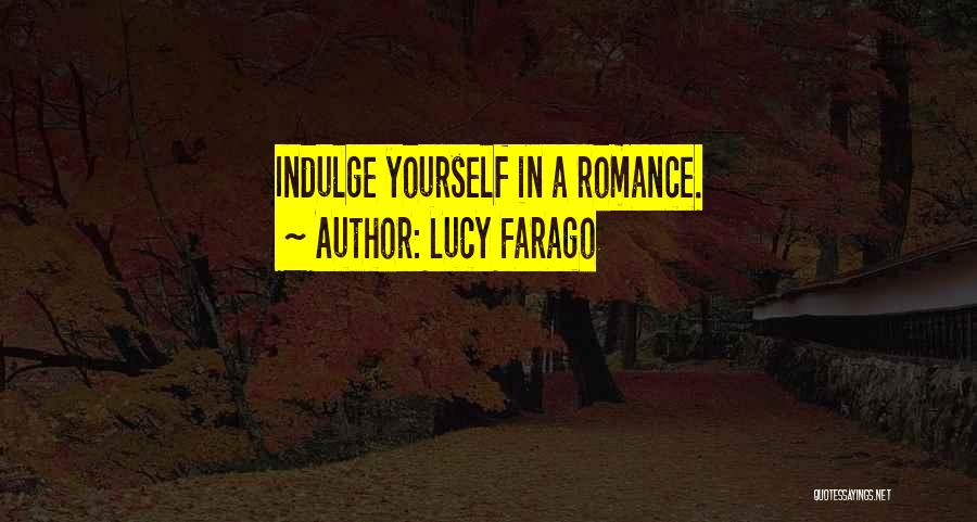 Lucy Farago Quotes 1544154