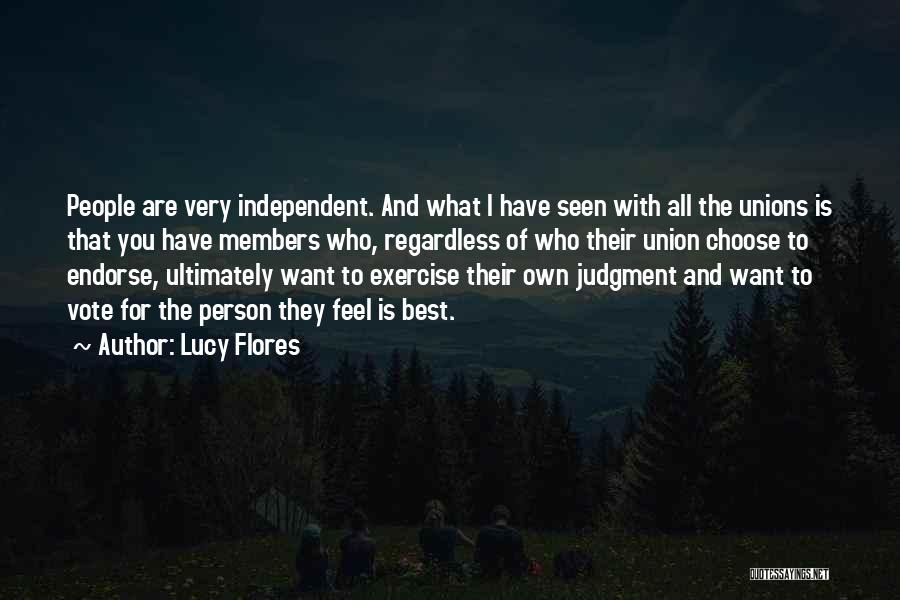 Lucy Flores Quotes 1698298