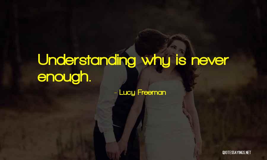 Lucy Freeman Quotes 1729304 Lucy Freeman Quotes 1729304