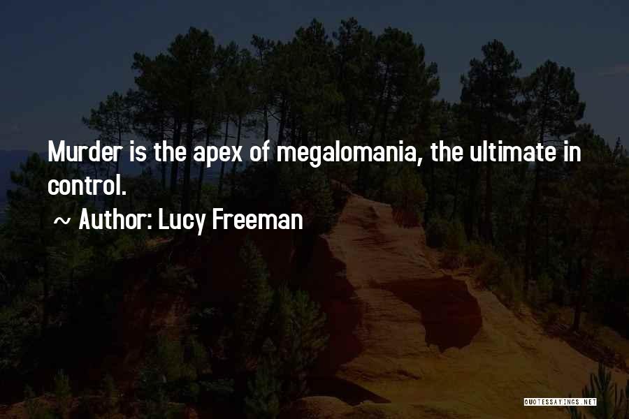 Lucy Freeman Quotes 701075