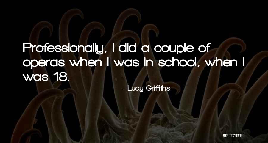 Lucy Griffiths Quotes 1118401