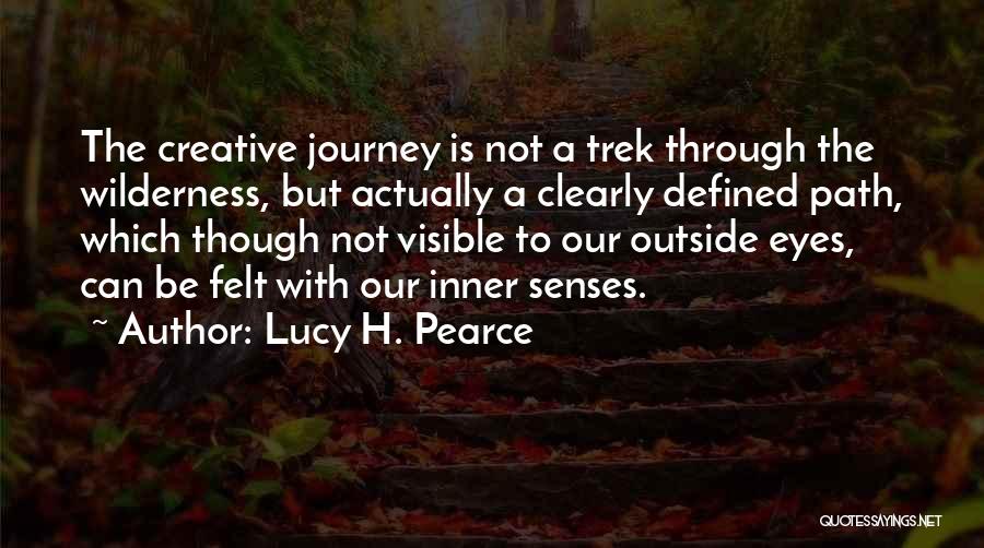 Lucy H. Pearce Quotes 1507766