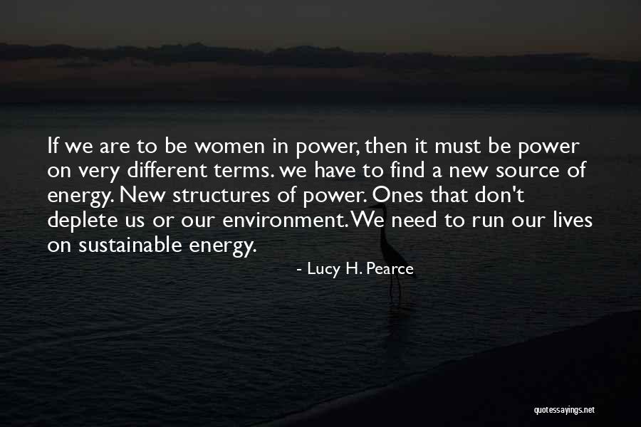 Lucy H. Pearce Quotes 509290