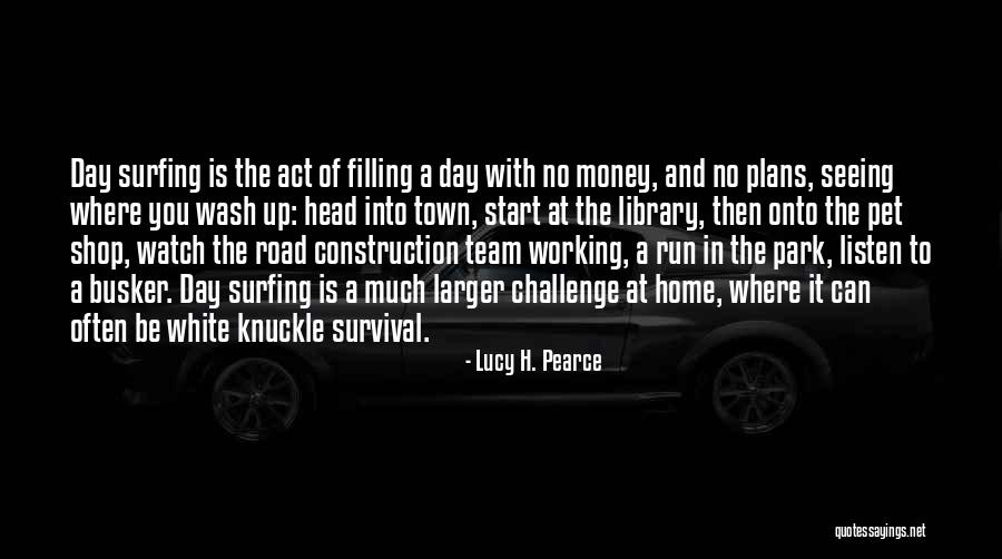 Lucy H. Pearce Quotes 853368