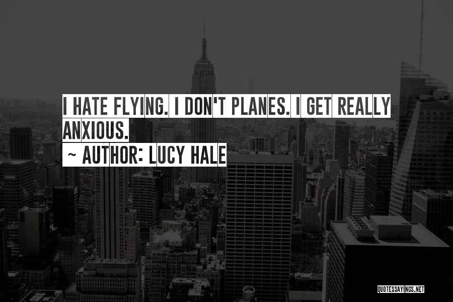 Lucy Hale Quotes 1278173