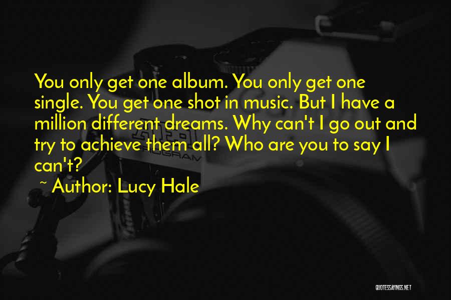 Lucy Hale Quotes 1468026