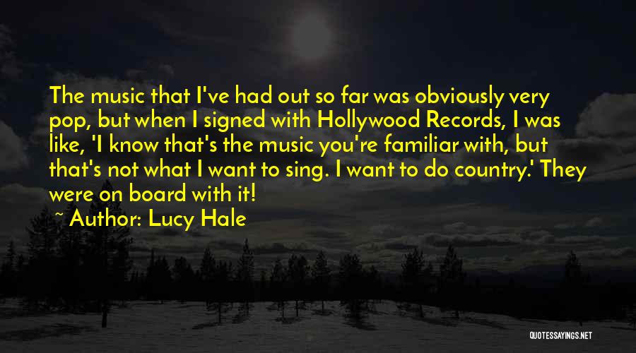 Lucy Hale Quotes 1824534