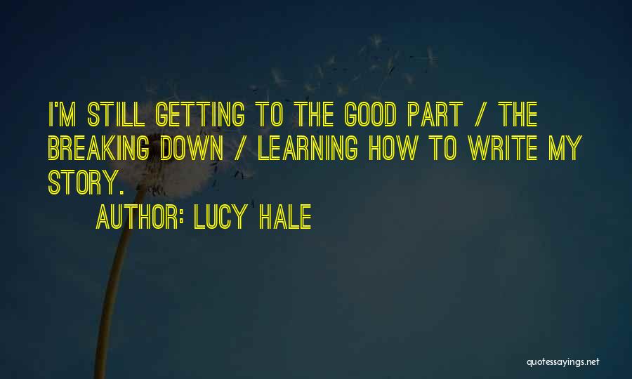 Lucy Hale Quotes 839472