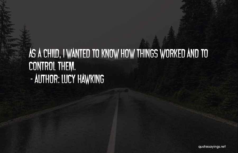 Lucy Hawking Quotes 1062406