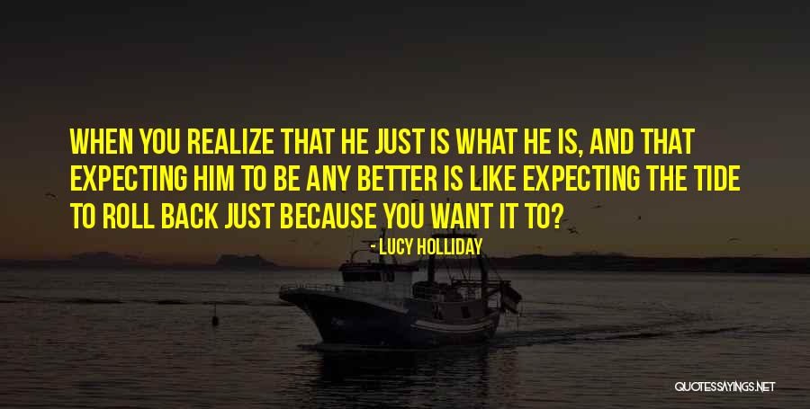 Lucy Holliday Quotes 1960623