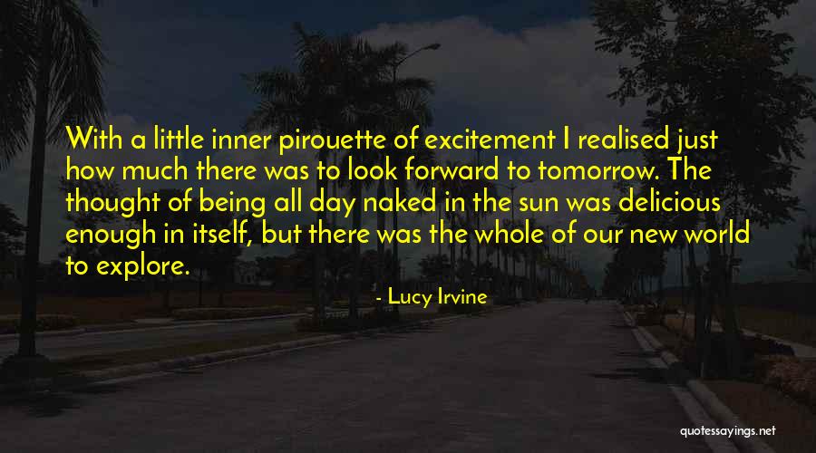 Lucy Irvine Quotes 1664197