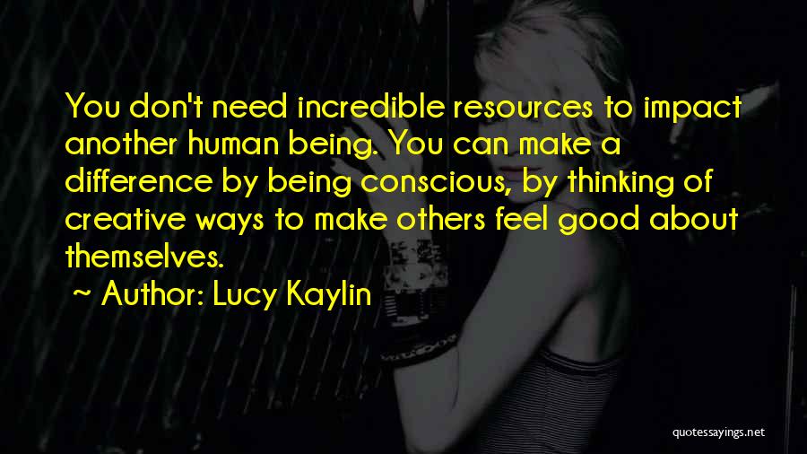 Lucy Kaylin Quotes 889421