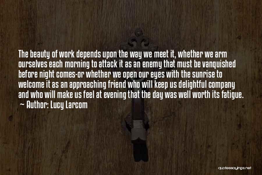 Lucy Larcom Quotes 326747