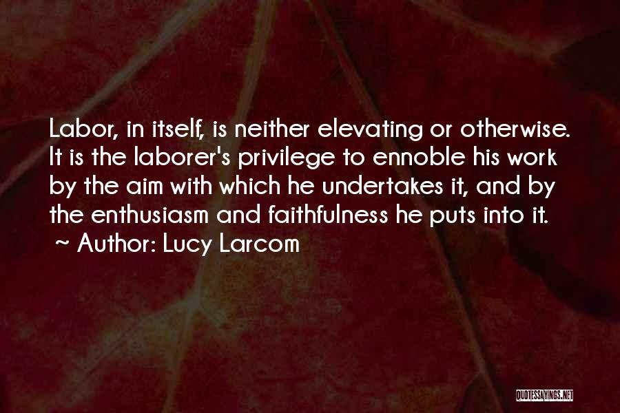 Lucy Larcom Quotes 683151