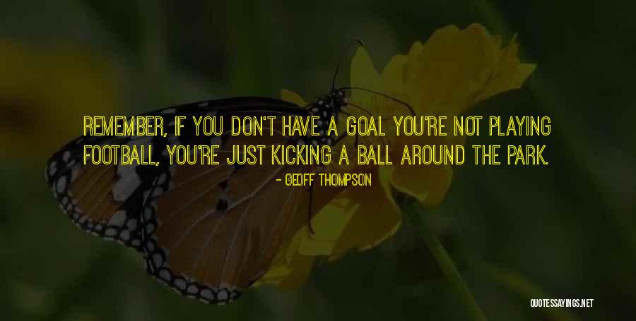 Lucy Larson Quotes By Geoff Thompson Lucy Larson Quotes By Geoff Thompson