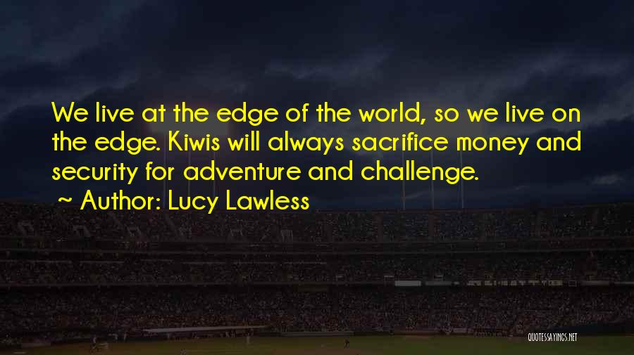 Lucy Lawless Quotes 606459