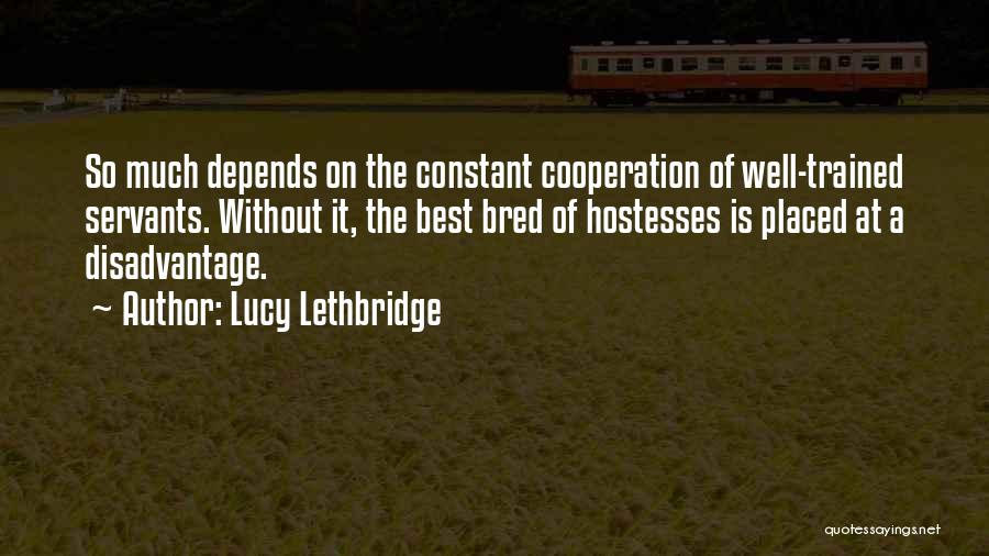 Lucy Lethbridge Quotes 1632429