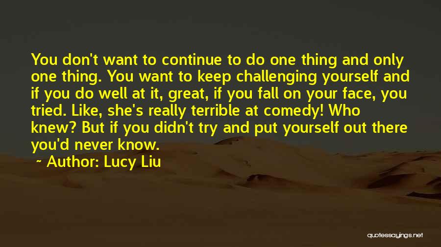 Lucy Liu Quotes 1062170