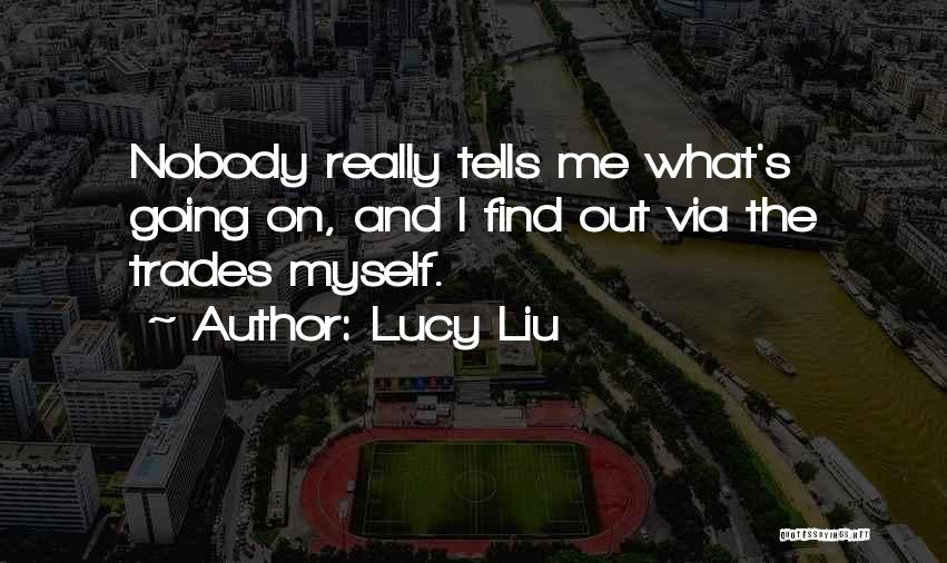 Lucy Liu Quotes 1269257