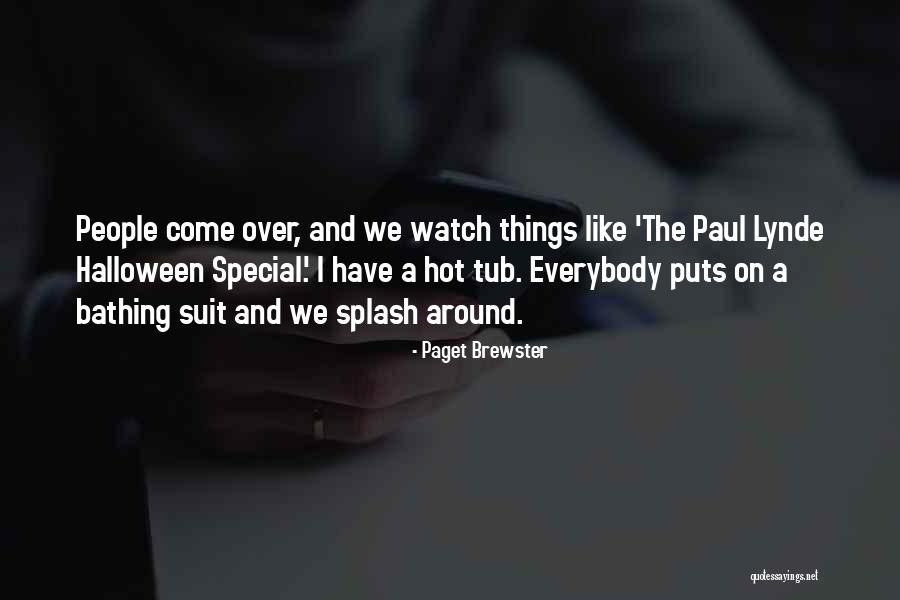 Lucy Mallory Quotes By Paget Brewster Lucy Mallory Quotes By Paget Brewster