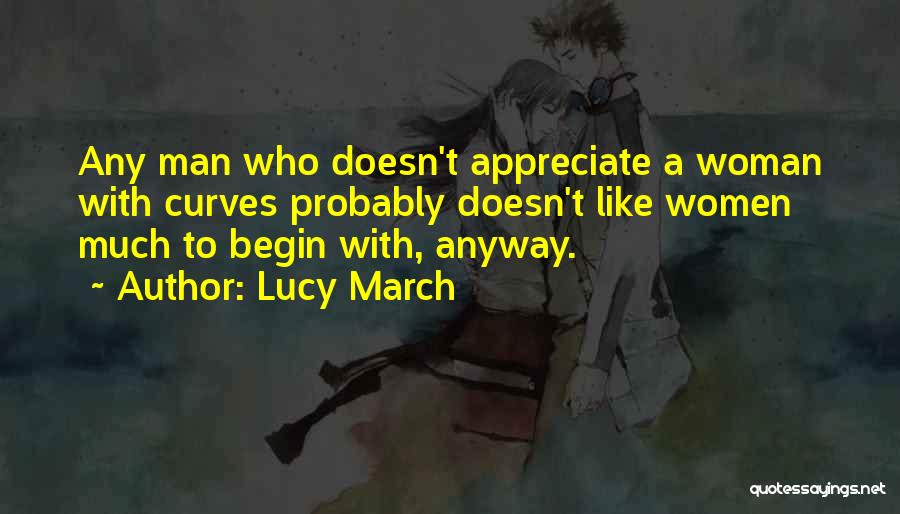 Lucy March Quotes 2203236