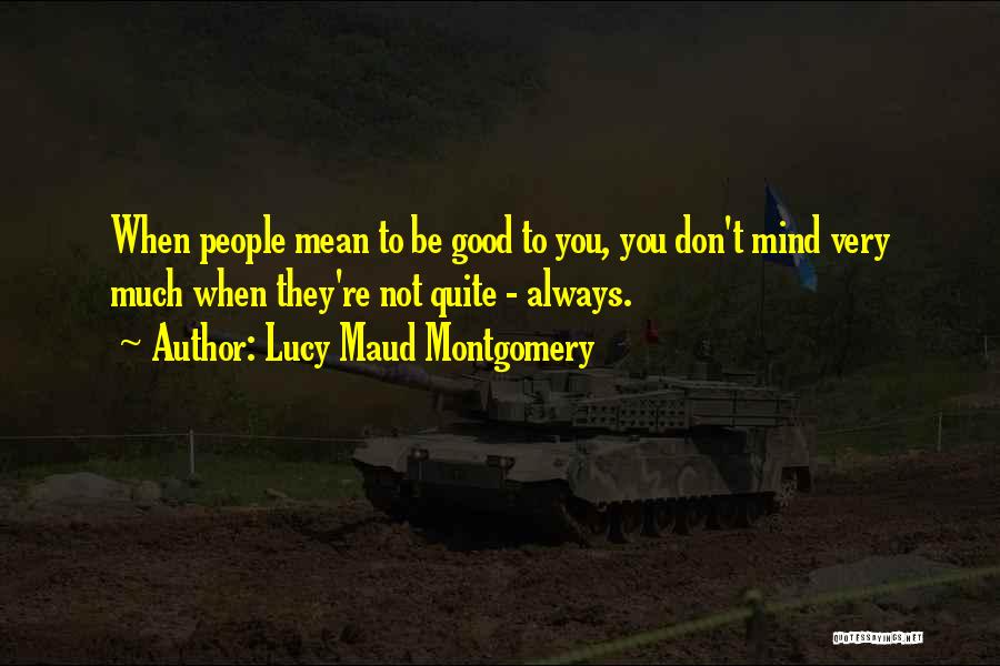 Lucy Maud Montgomery Quotes 166253