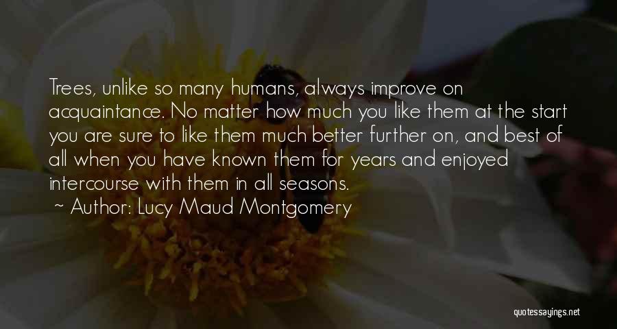Lucy Maud Montgomery Quotes 1946740