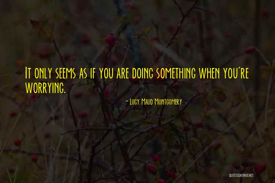 Lucy Maud Montgomery Quotes 448961