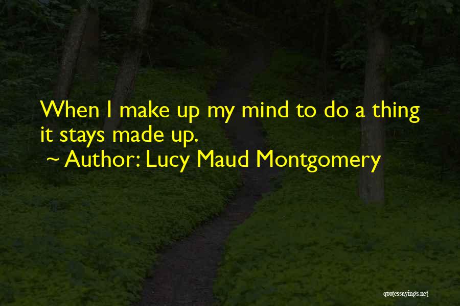 Lucy Maud Montgomery Quotes 468245