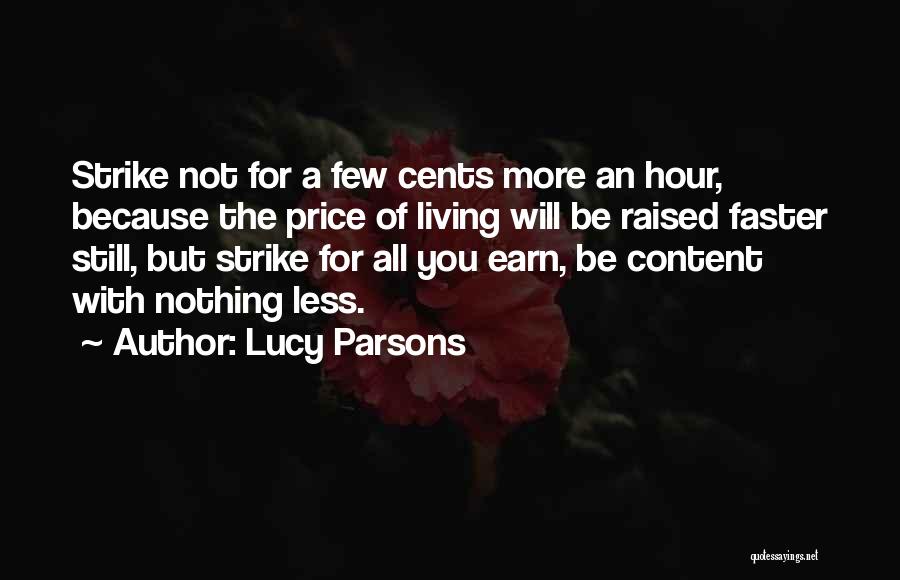 Lucy Parsons Quotes 1805308