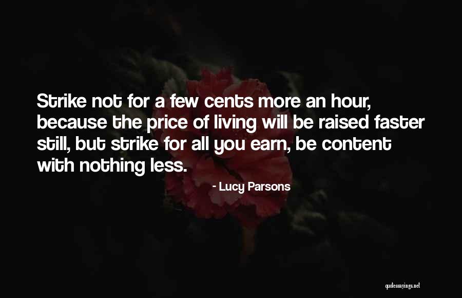 Lucy Parsons Quotes 1805308