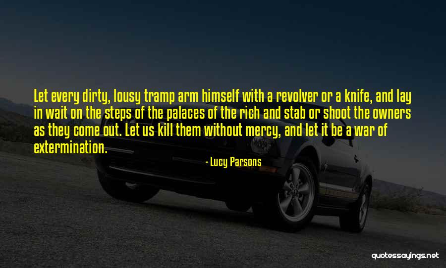 Lucy Parsons Quotes 994091