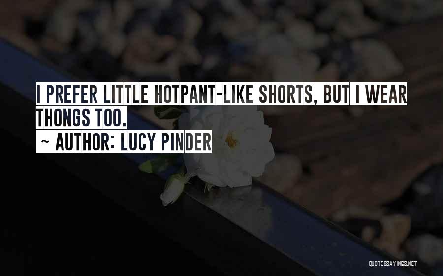 Lucy Pinder Quotes 213369