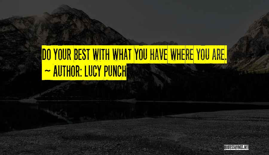 Lucy Punch Quotes 1389632