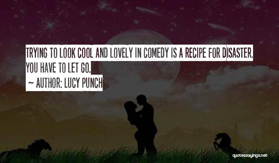 Lucy Punch Quotes 1689627