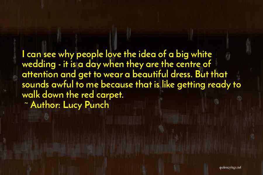 Lucy Punch Quotes 2200920