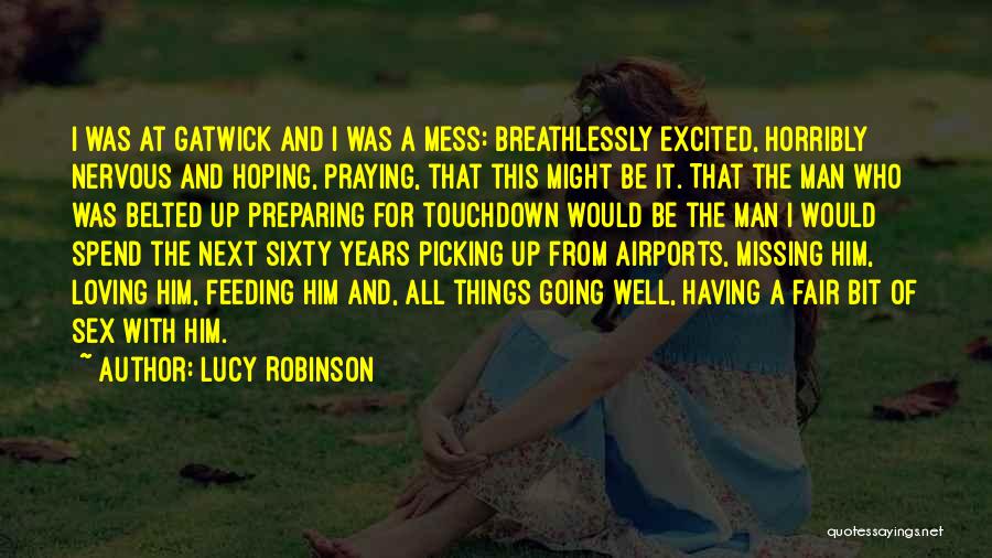 Lucy Robinson Quotes 2008217