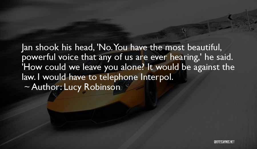 Lucy Robinson Quotes 427810