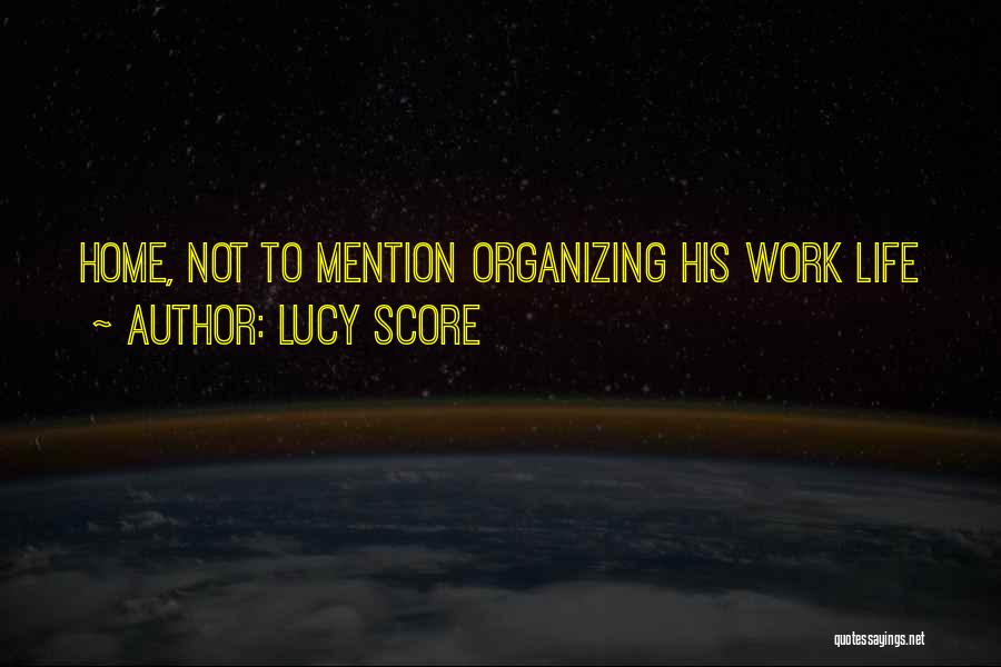 Lucy Score Quotes 570979