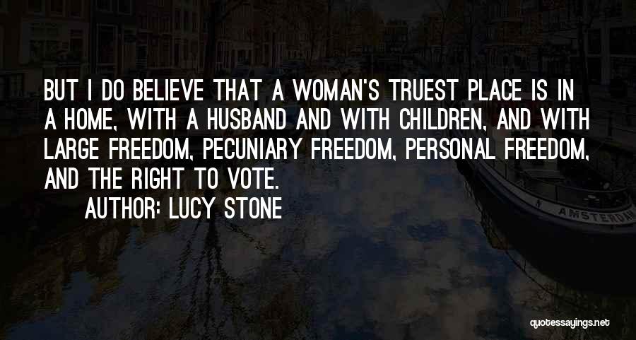 Lucy Stone Quotes 1345432