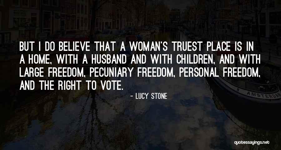 Lucy Stone Quotes 1345432