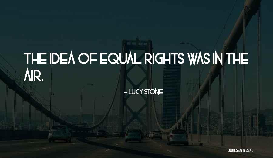 Lucy Stone Quotes 2024982