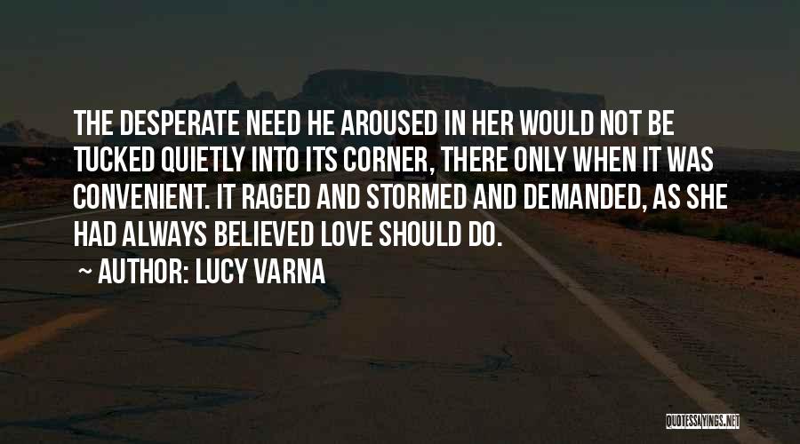 Lucy Varna Quotes 1068459