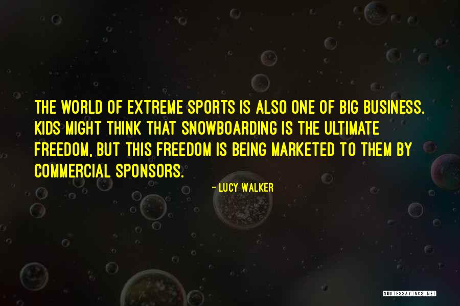 Lucy Walker Quotes 1022882